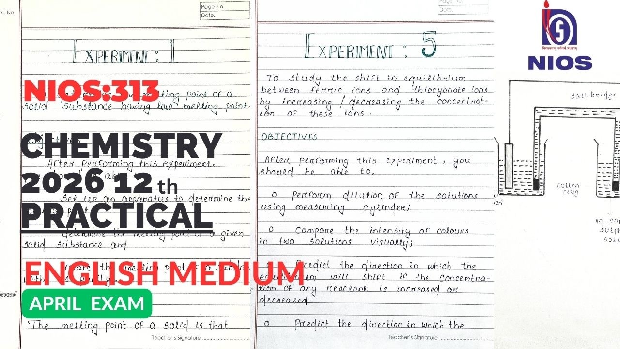 NIOS 12th CHEMISTRY SOLVED PRACTICAL || 2026 || APRIL EXAM || SUBJECT CODE- 313 || ENGLISH MEDIUM