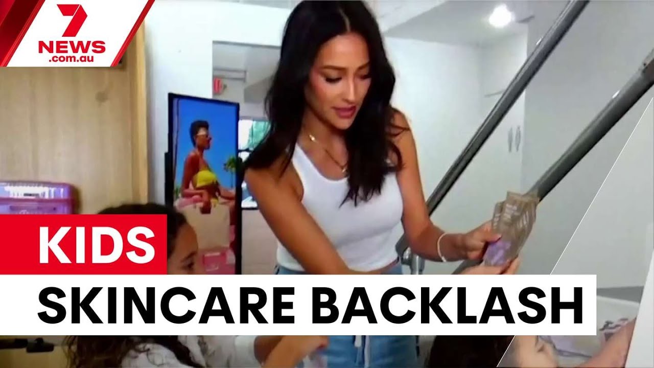 Celebrity skincare brand targets toddlers sparks outrage | 7NEWS