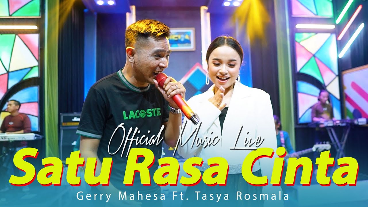 Gerry Mahesa Feat. Tasya Rosmala (GERSYA) - SATU RASA CINTA [Official Live Music] | OM. NABIELA