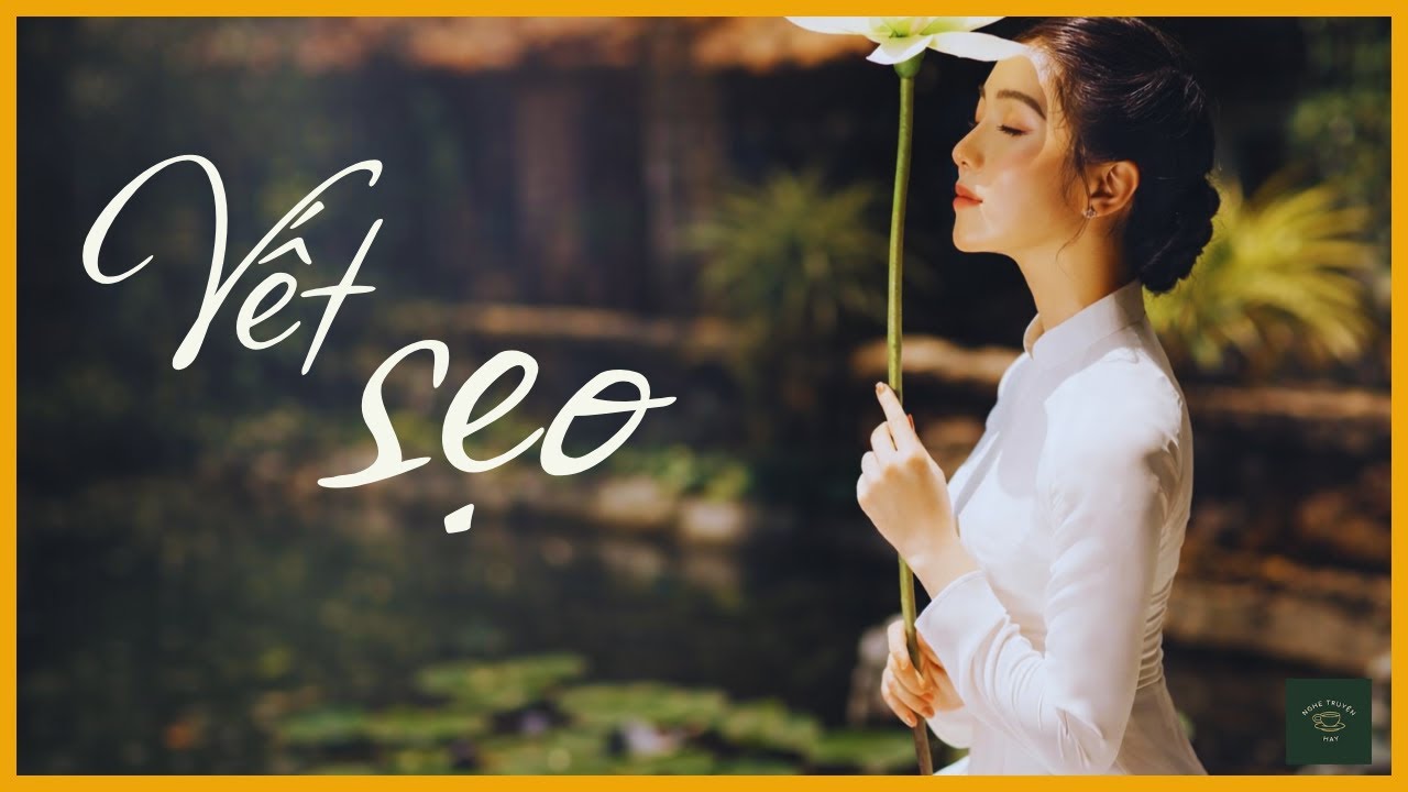[CỰC HAY] Truyện Làng Quê Việt Nam Xưa: VẾT SẸO | Nghe Truyện Hay
