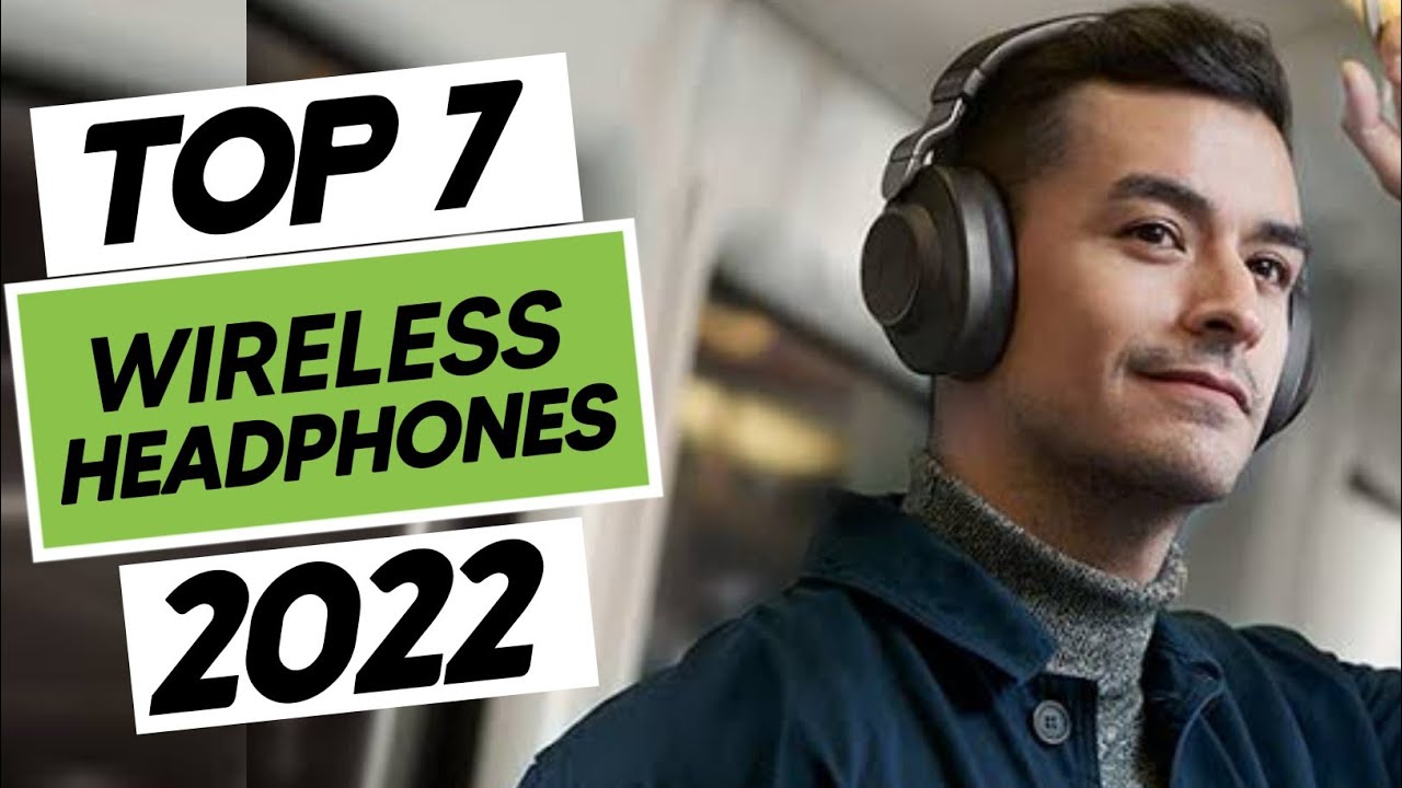 Top 8 Best Wireless Headphones In 2023