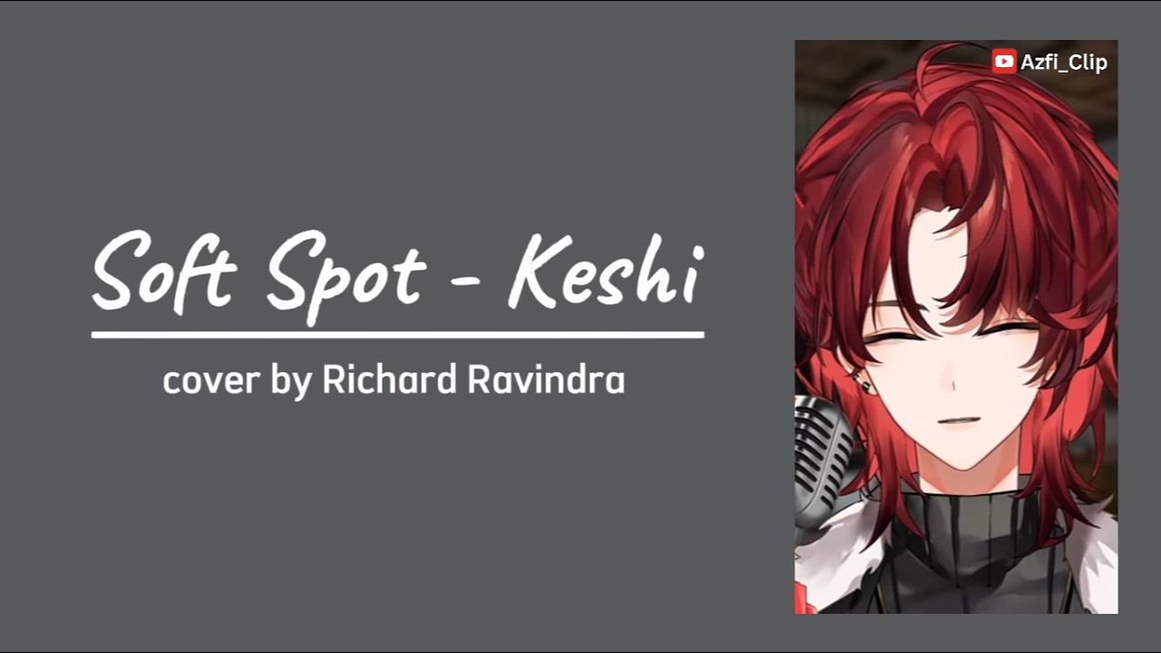 Soft Spot - Keshi | Richard Ravindra Cover (with Lyrics)