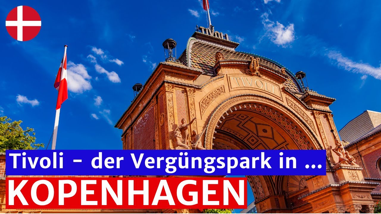 Der Tivoli in Kopenhagen - Ein Vergnügungspark mit Höhen und Tiefen 08.2023