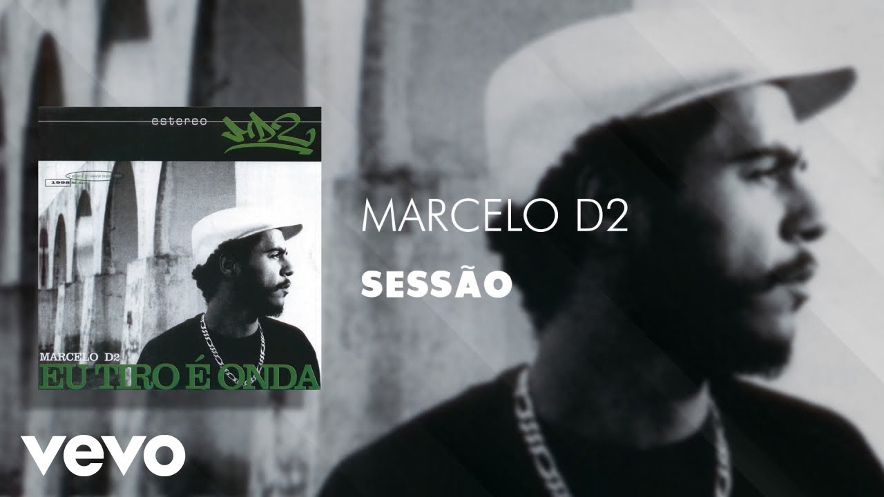 Marcelo D2 - Sess&atilde;o (&Aacute;udio Oficial)