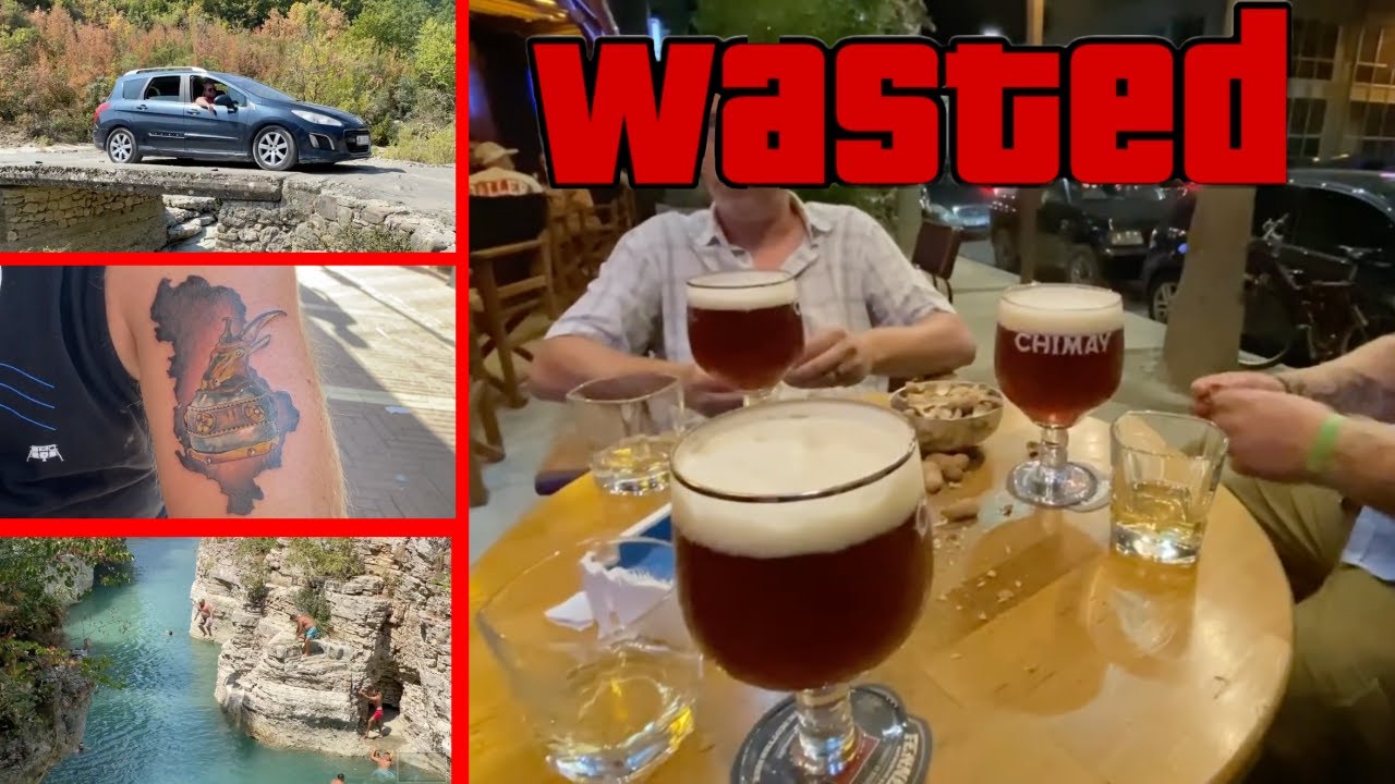 Albania with friends: WARNING: we are DRUNK