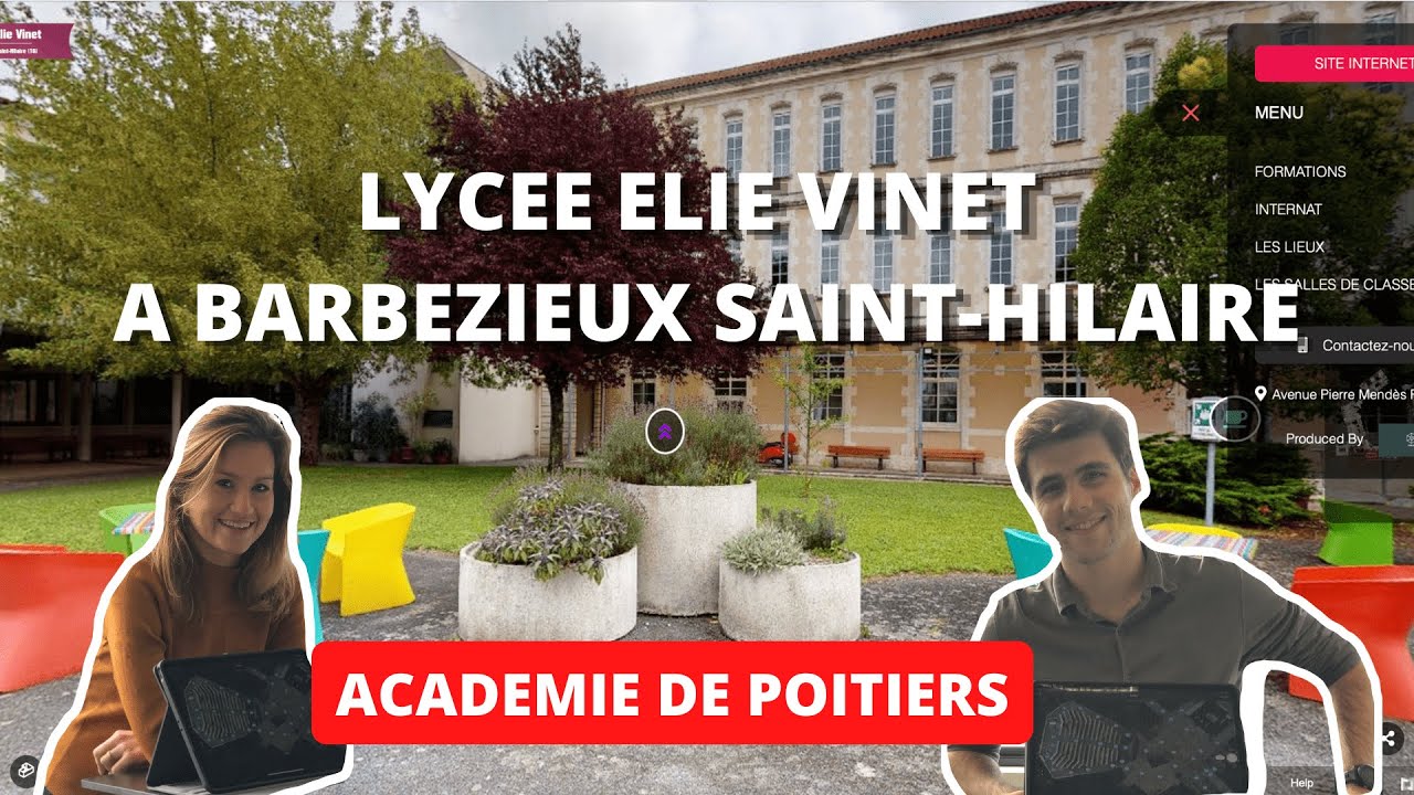 VISITE VIRTUELLE : LYCEE ELIE VINET A BARBEZIEUX SAINT-HILAIRE (ACADEMIE POITIERS)