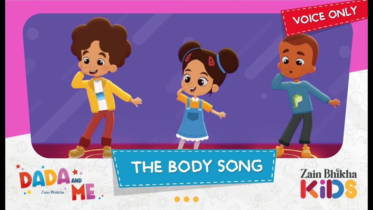 Dada and Me | The Body Song (Voice Only) | Zain Bhikha feat. Zain Bhikha Kids