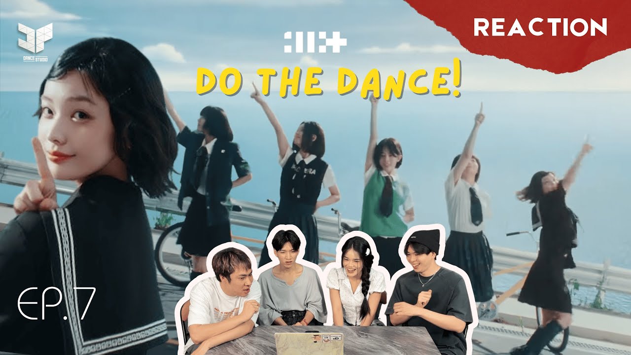 EP.7 ILLIT (아일릿) '빌려온 고양이 (Do the Dance)'// Reaction & Recap By DP Dance Studio From Thailand