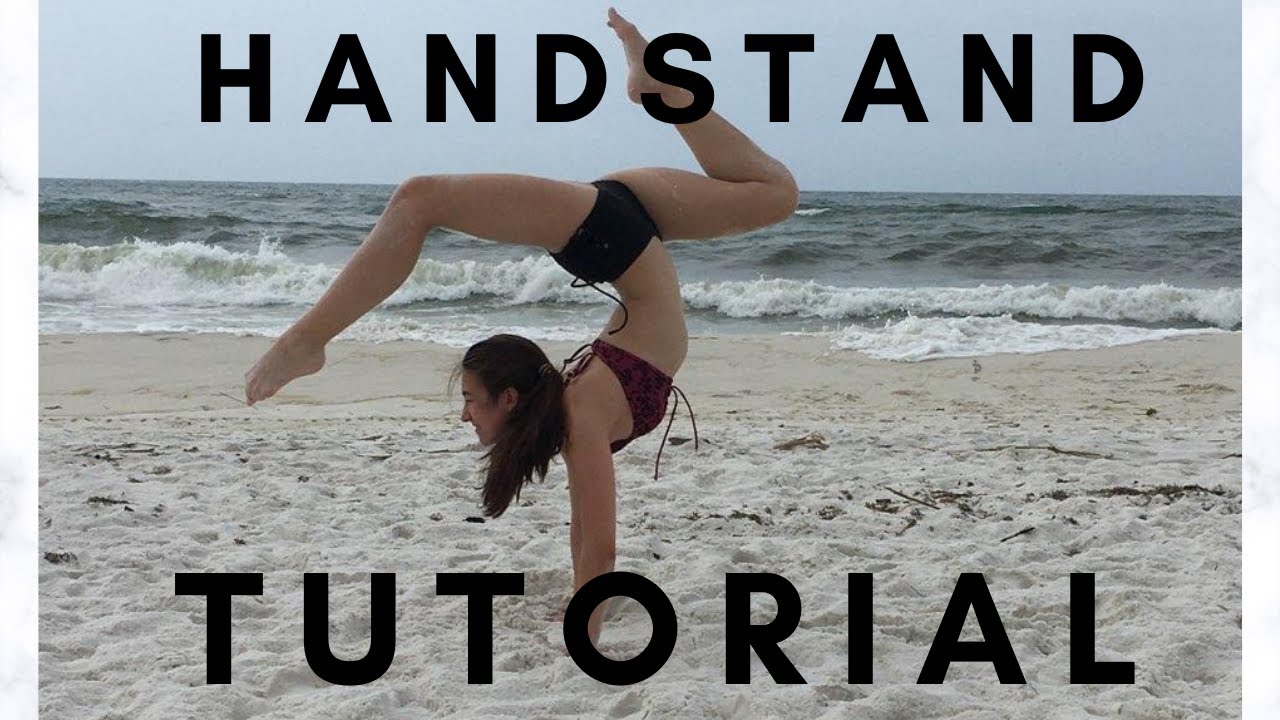 How to do a Handstand Tutorial