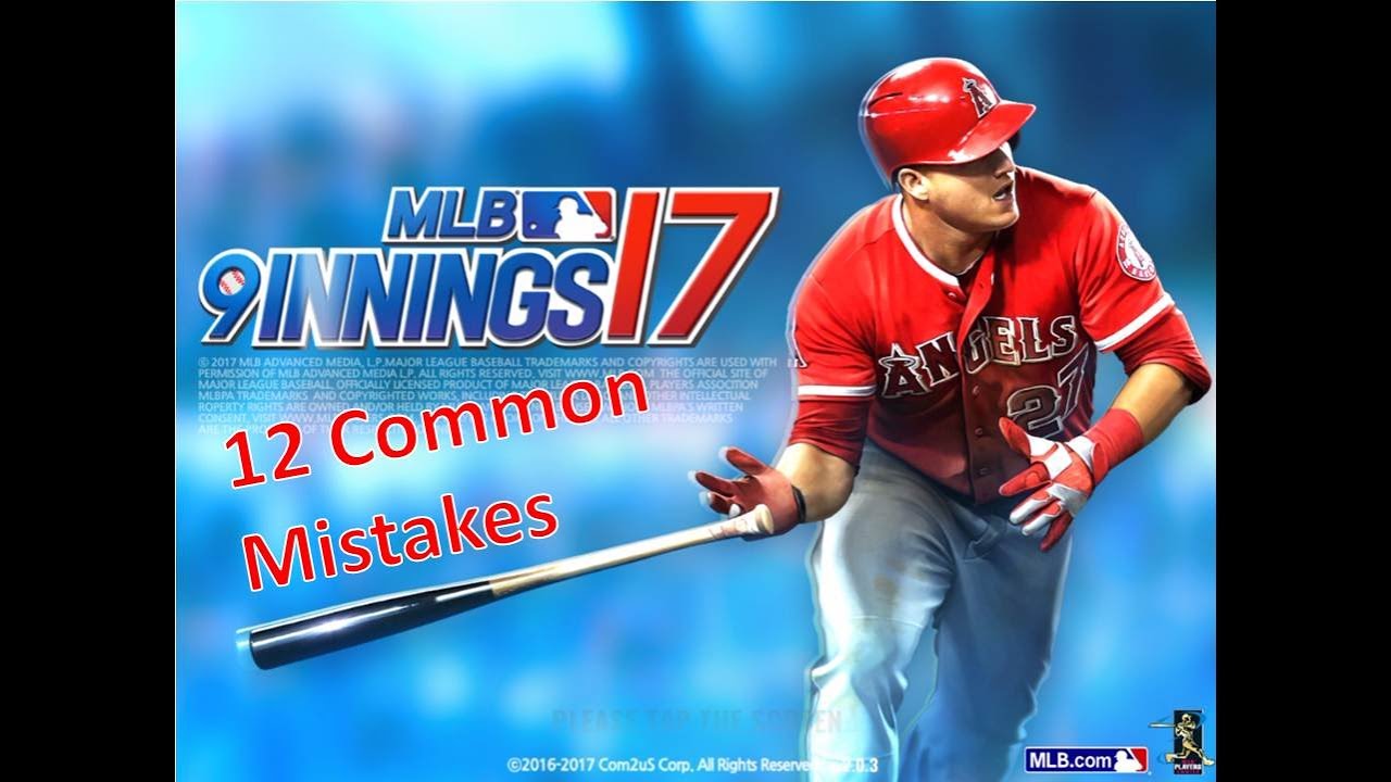 Common Mistakes - MLB 9 Innings 18 - Top 12 mistakes
