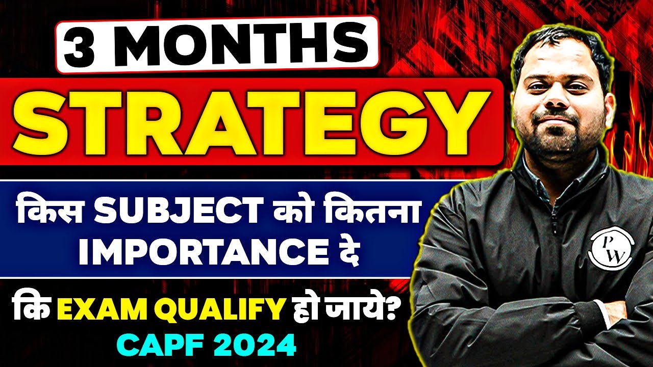 3 Months में CAPF Exam कैस Crack करें? | CAPF AC 2024 | Pattern, Syllabus, Vacancy Full Details