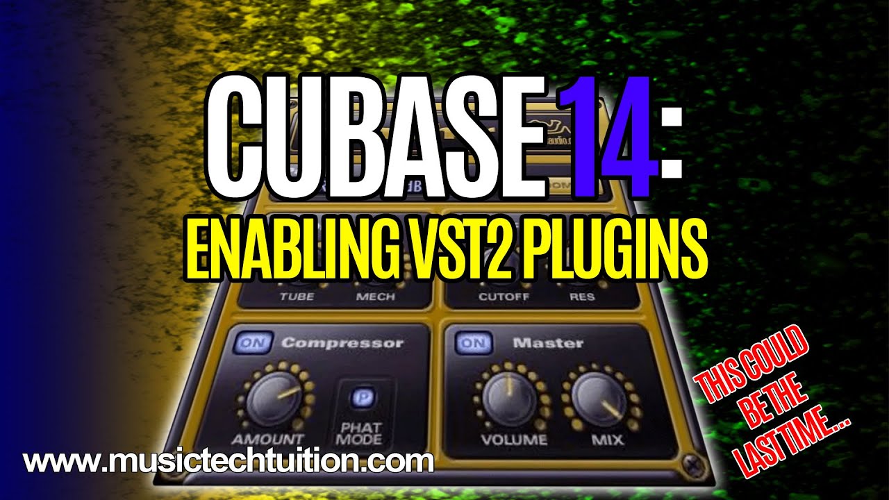 Cubase 14: Enabling VST2 Plugins