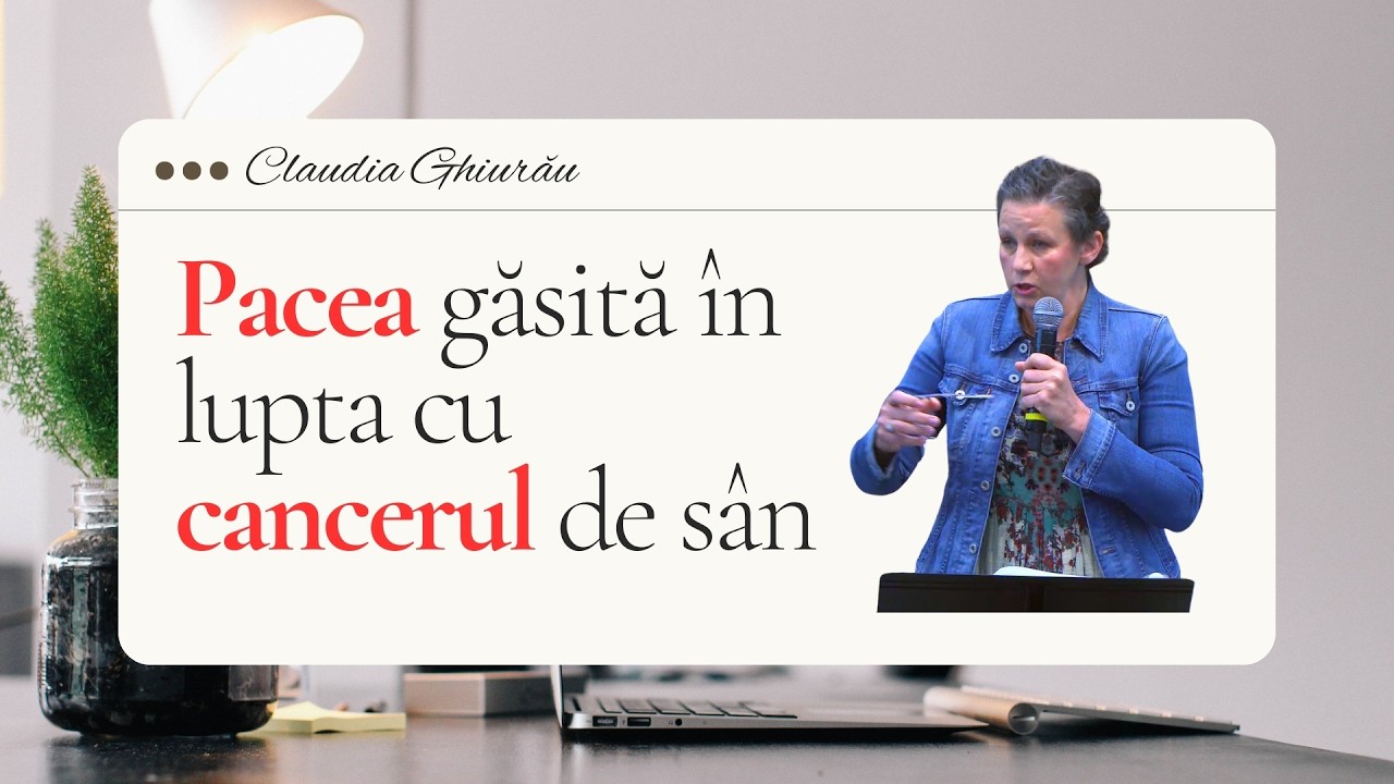 Mărturie | Pacea găsită în lupta cu cancerul de sân | Claudia Ghiurău