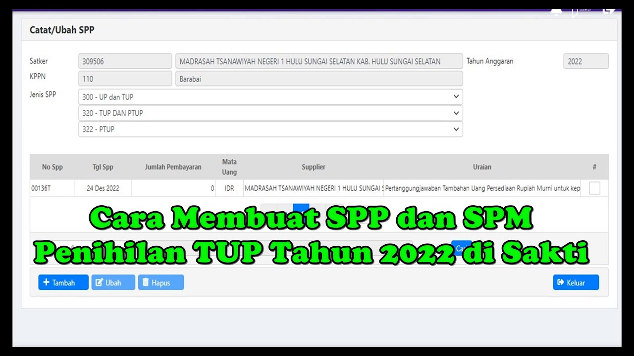 Cara Membuat SPP dan SPM Penihilan TUP Tahun 2022 di Sakti