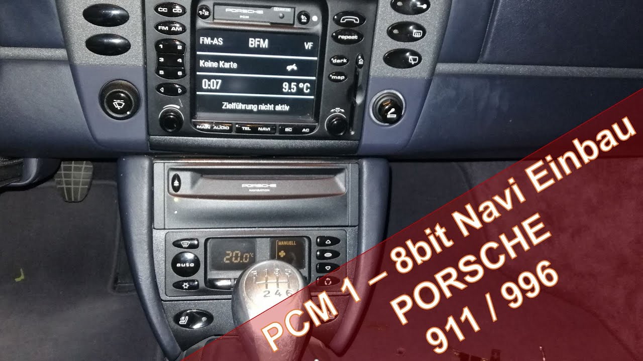 PCM 1 - Navigation Porsche 911 (996) einbauen