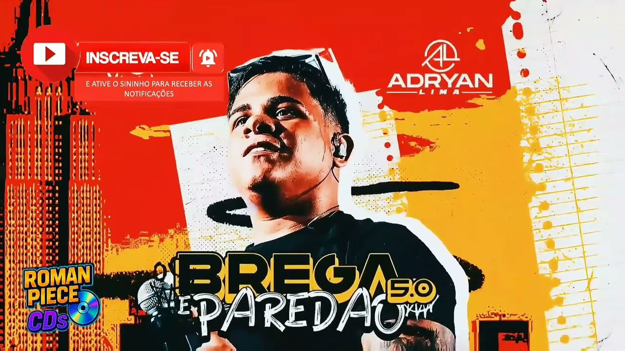 ADRYAN LIMA - BREGA & PARED&Atilde;O CD 5.0✅