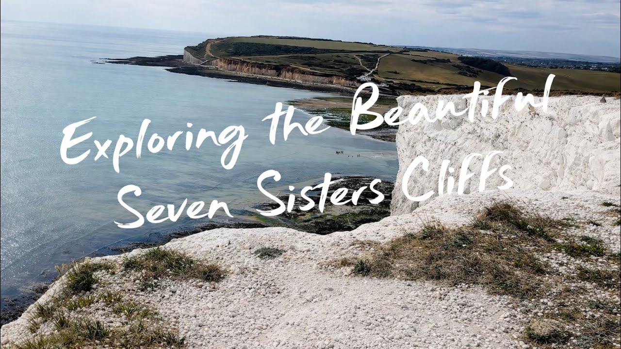 Exploring the Beautiful Seven Sisters Cliffs 🇬🇧