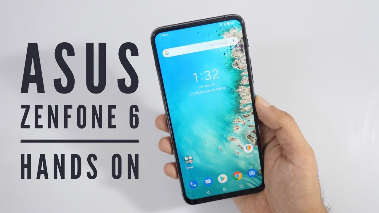Asus Zenfone 6 Hands On First Look With Crazy Camera