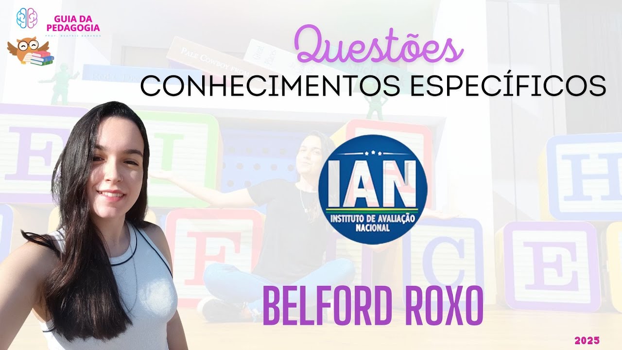 QUESTÕES DE CONHECIMENTOS ESPECÍFICOS - BELFORD ROXO 2025