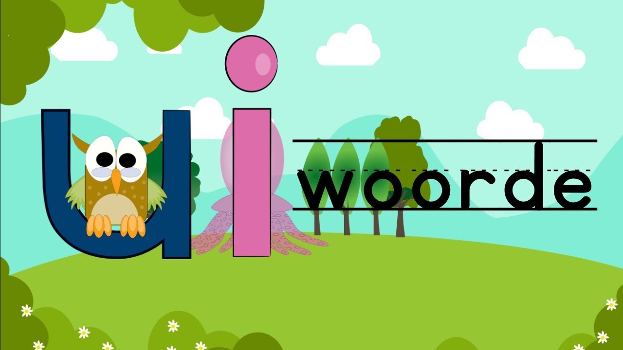 ui-klank woorde en spelling. Kom sing en spel saam.