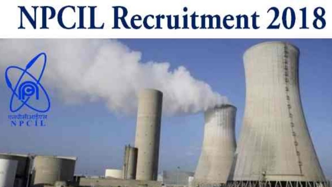 NPCIL Recruitment 2018 - 10th/12th pass jobs - October Jobs - Apply Online !
