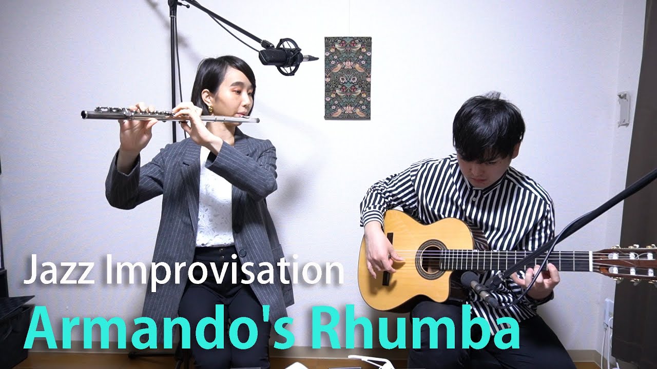 Armando's Rhumba | Chick Corea | Guitar & Jazz Flute