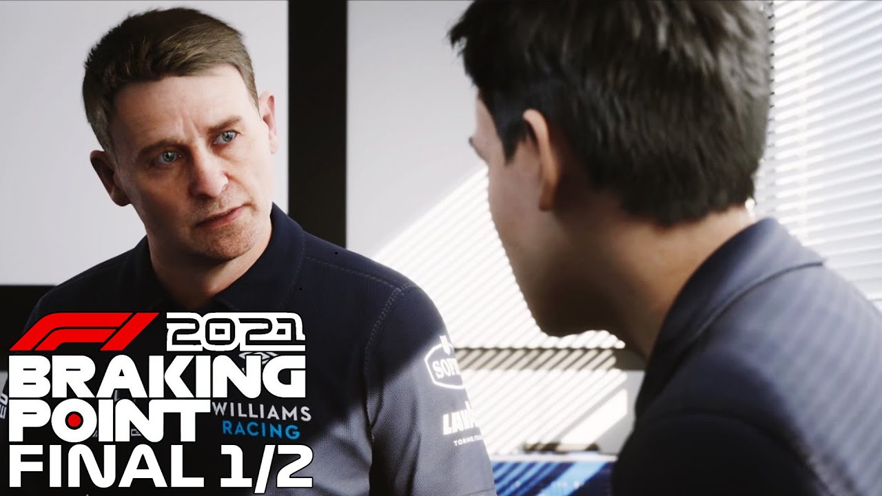 LA CONFIANCE RÈGNE... - F1 2021 BREAKING POINT FINAL 1/2