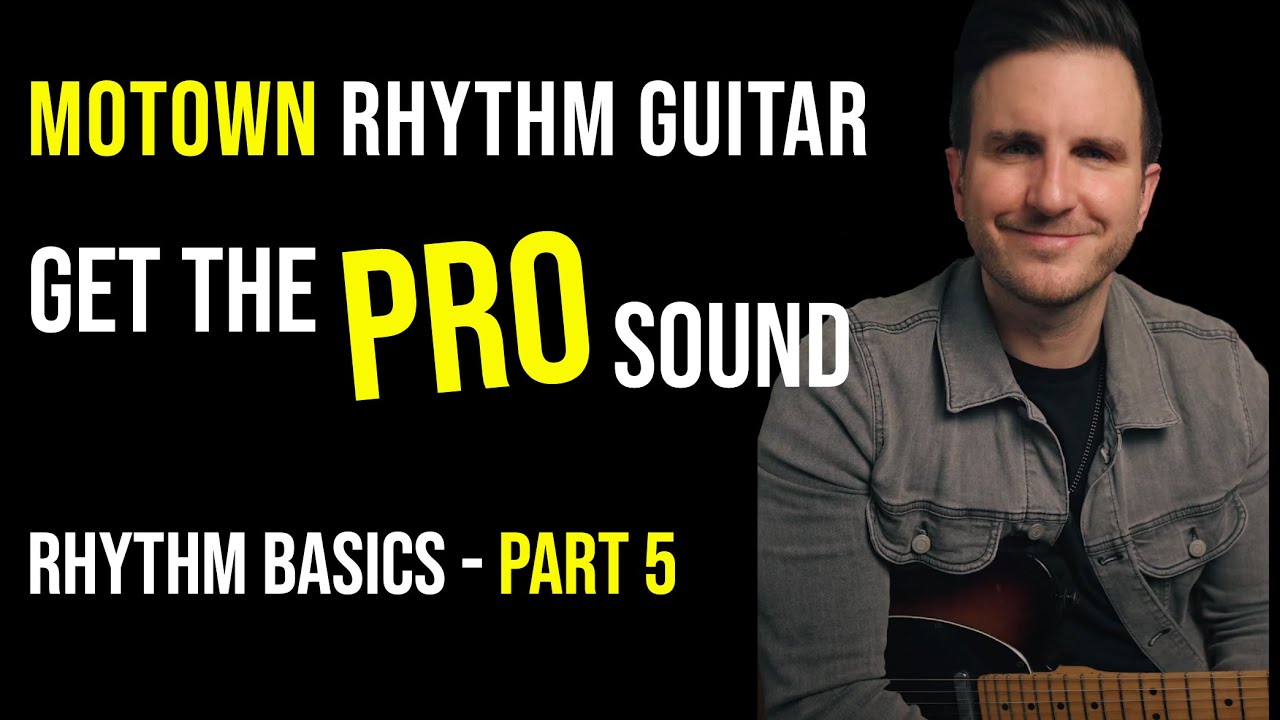 Motown Rhythm Guitar - How to Sound like a PRO