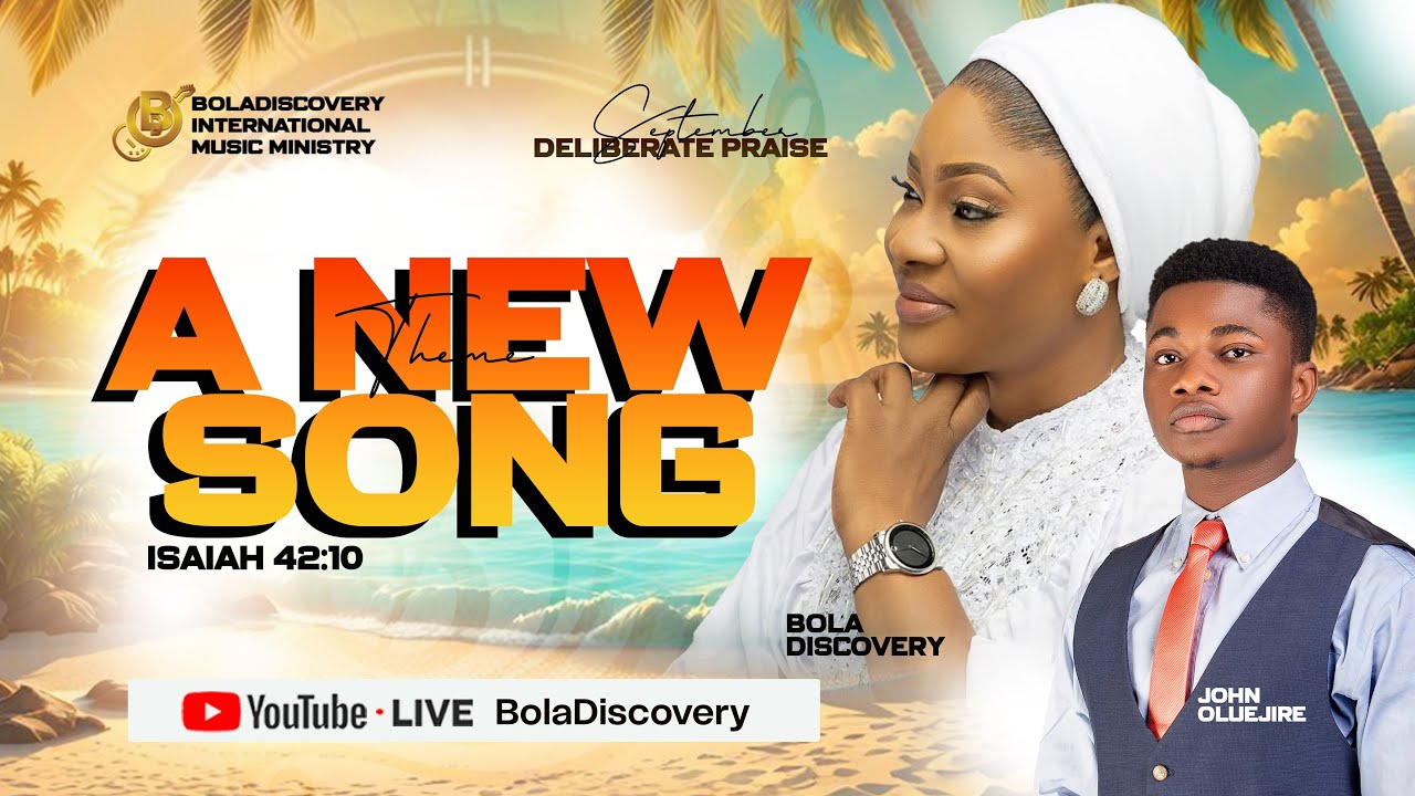 SEPTEMBER DELIBRATE PRAISE 2025 WITH BOLADISCOVERY | TAGGED A NEW SONG FETURING MIN JOHN OLUEJIRE