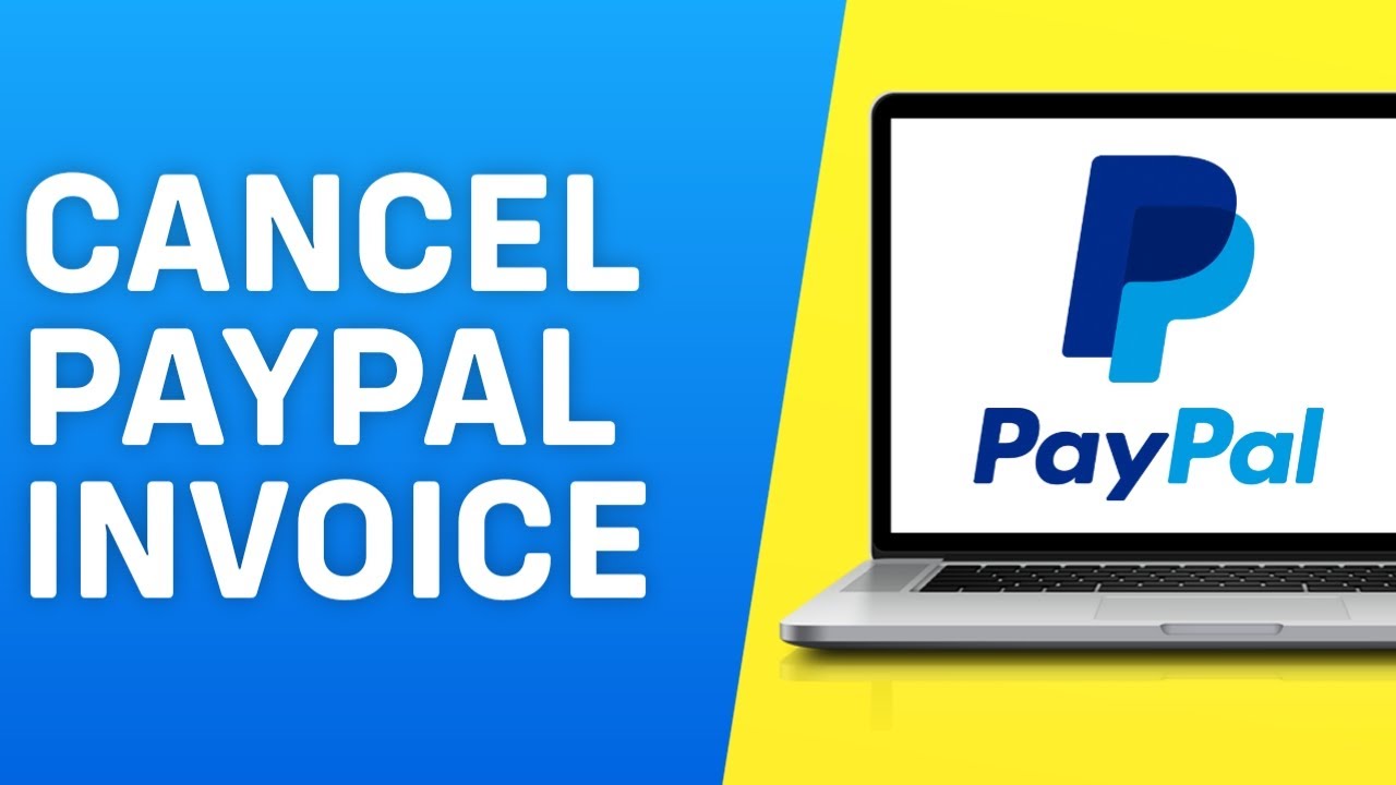 How to Cancel Paypal Invoice (2026)