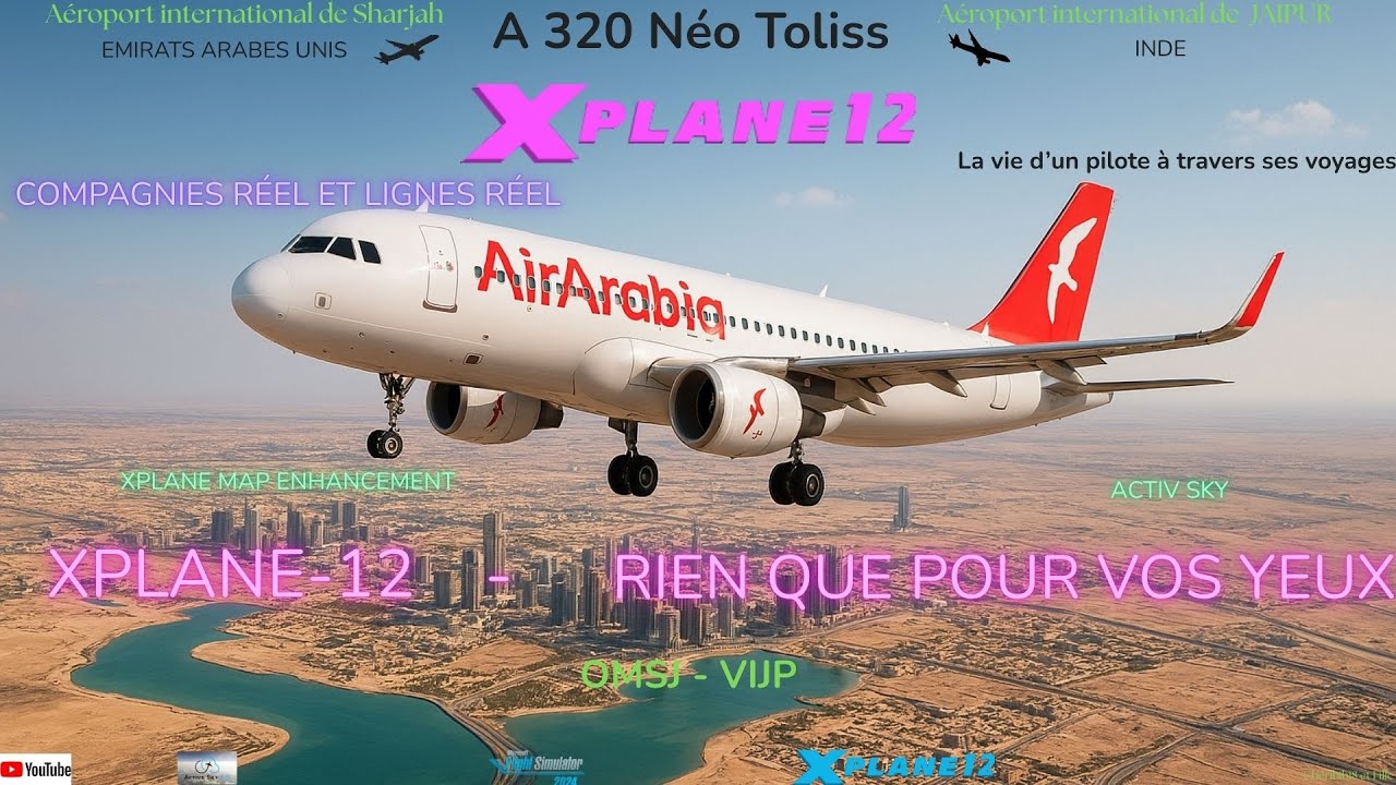 vol A320-néo de toliss , Etats  Arabes Unis vers Inde ...
