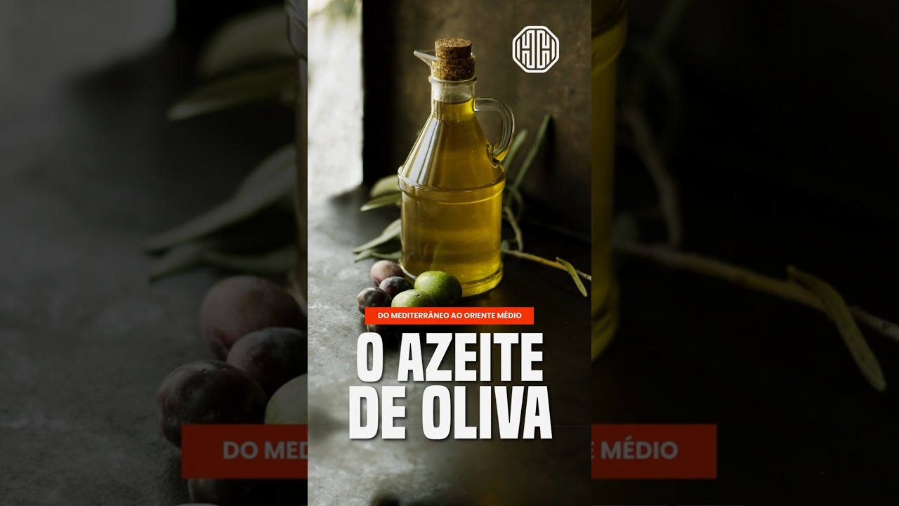 Azeite de oliva: do Mediterr&acirc;neo e do Oriente M&eacute;dio
