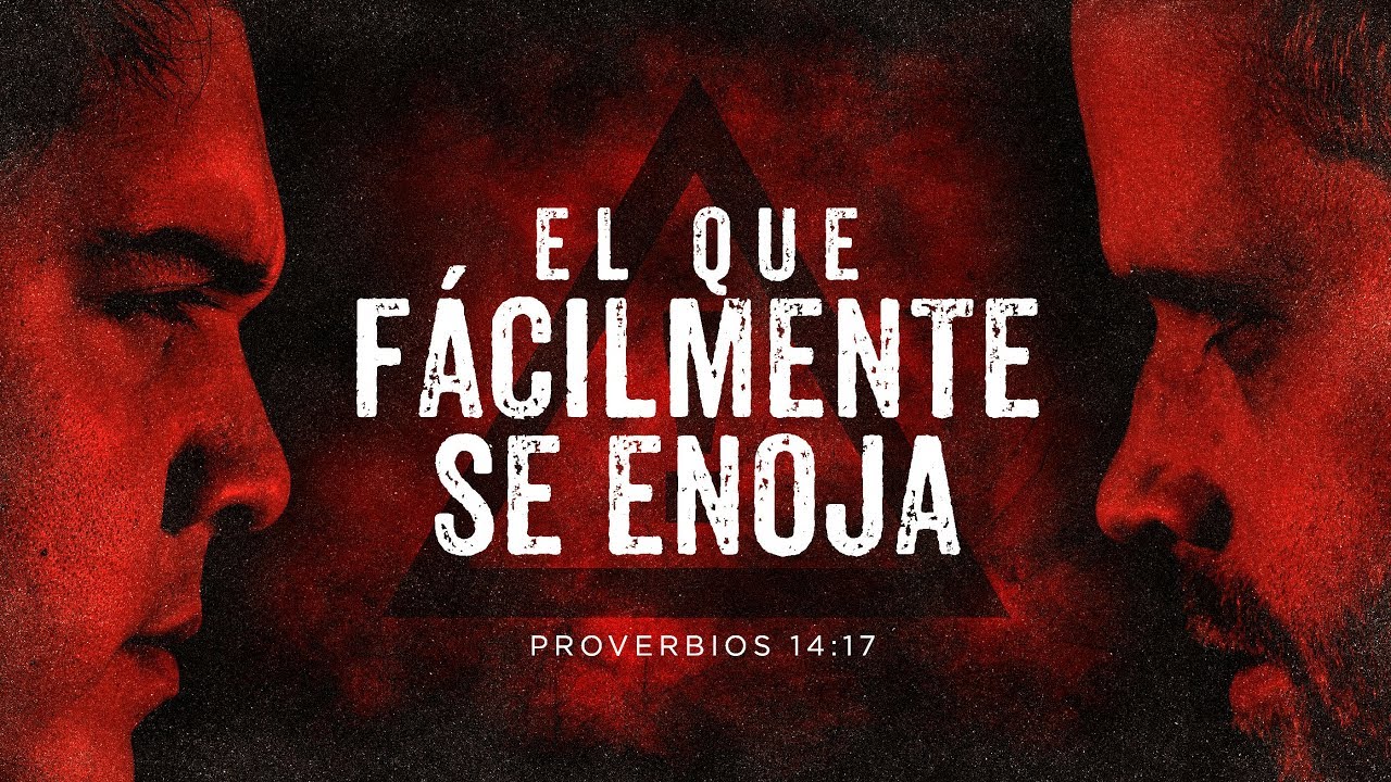 El Que Fácilmente se Enoja (Predicación Bautista Fundamental)