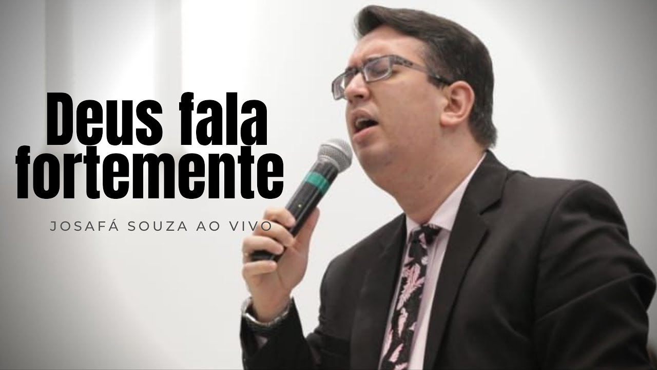 Deus fala fortemente | Josafá Souza Ao Vivo | Templo Central ADPB