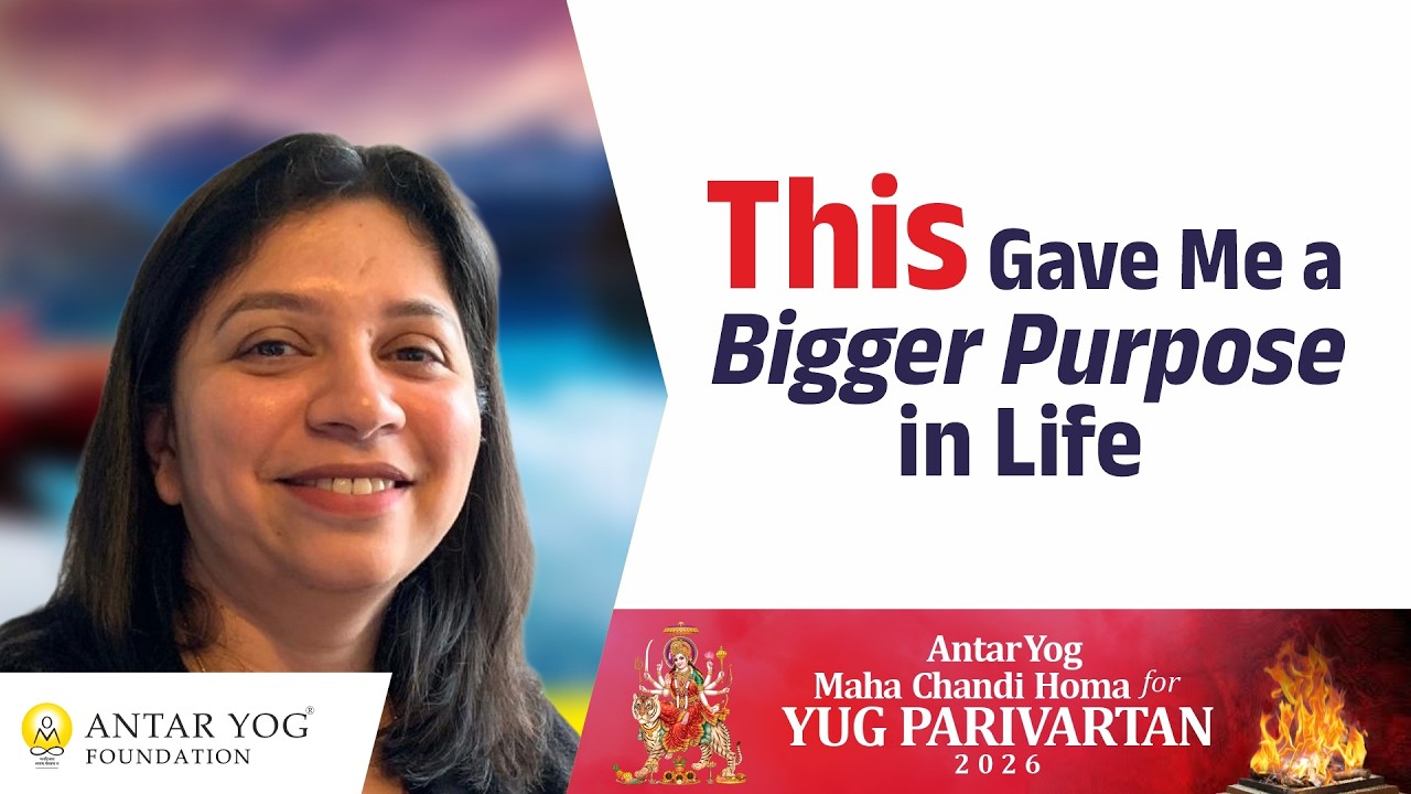 Antar Yog Maha Chandi Homa Gave Me a Bigger Purpose in Life | Testimonial