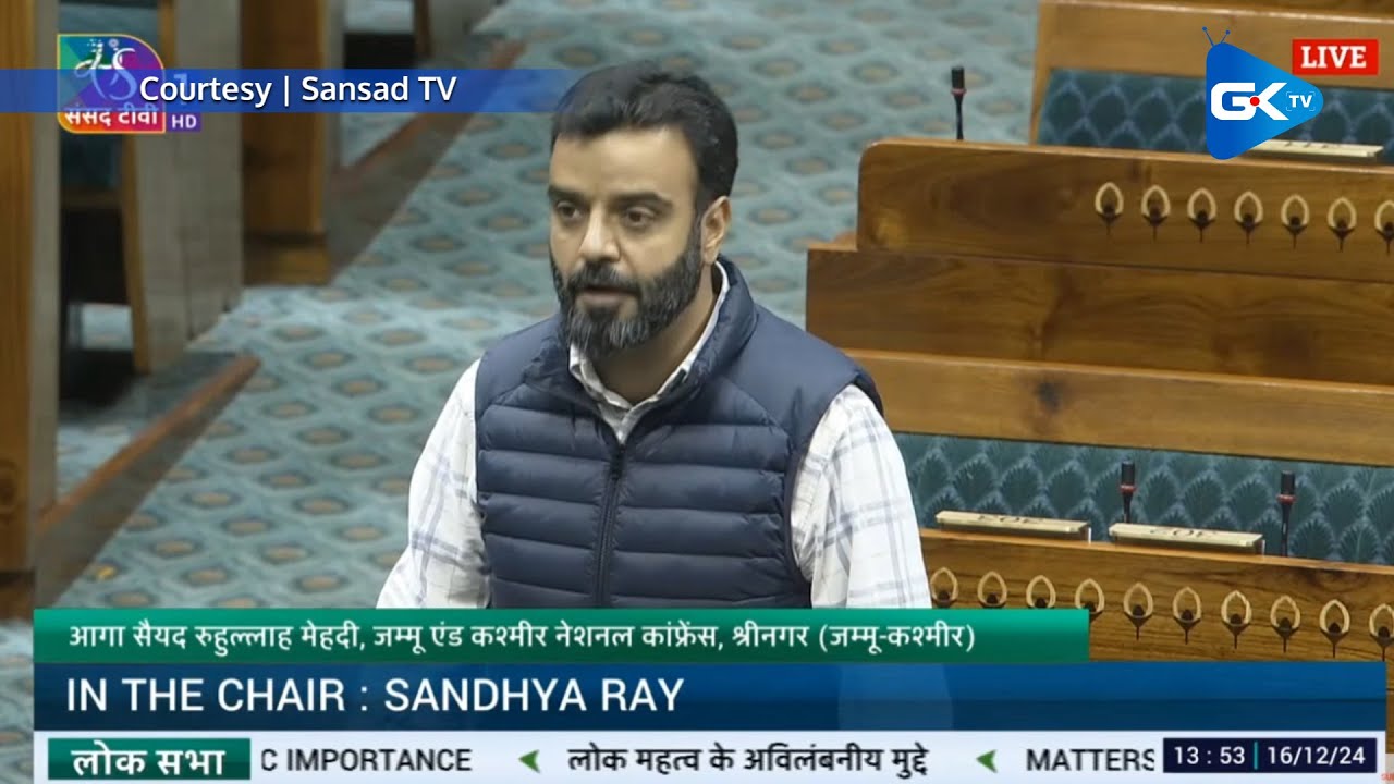 Kashmir MP Aga Ruhullah speaks in Parliament, seeks one-time age relaxation for JKP SI aspirants