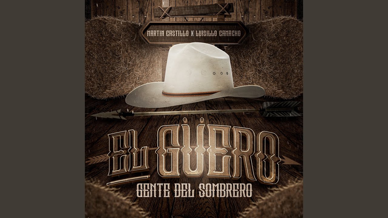 “El Güero” Gente del Sombrero