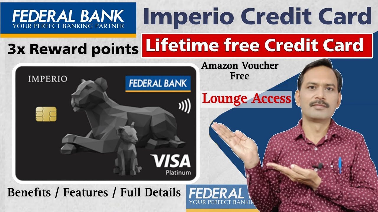 Federal Bank Imperio Credit Card Review | Federal Bank Credit Card