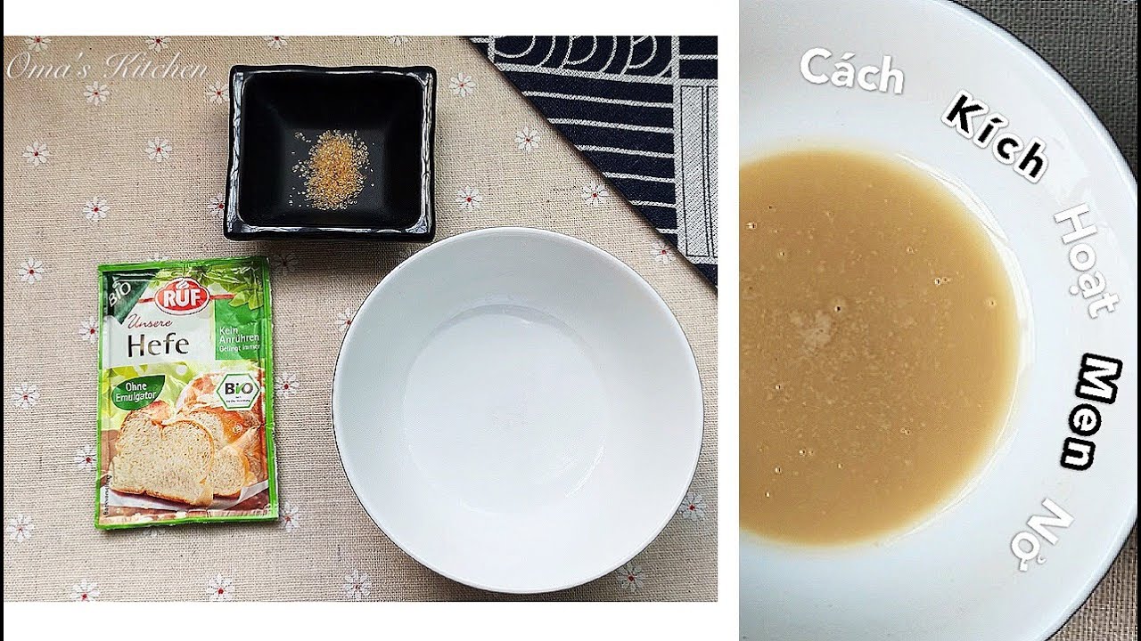 Hướng dẫn K&Iacute;CH HOẠT men nở (k&iacute;ch hoạt men nở đơn giản nhất)