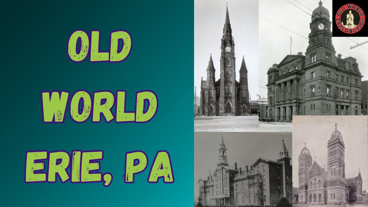 OLD WORLD ERIE PA