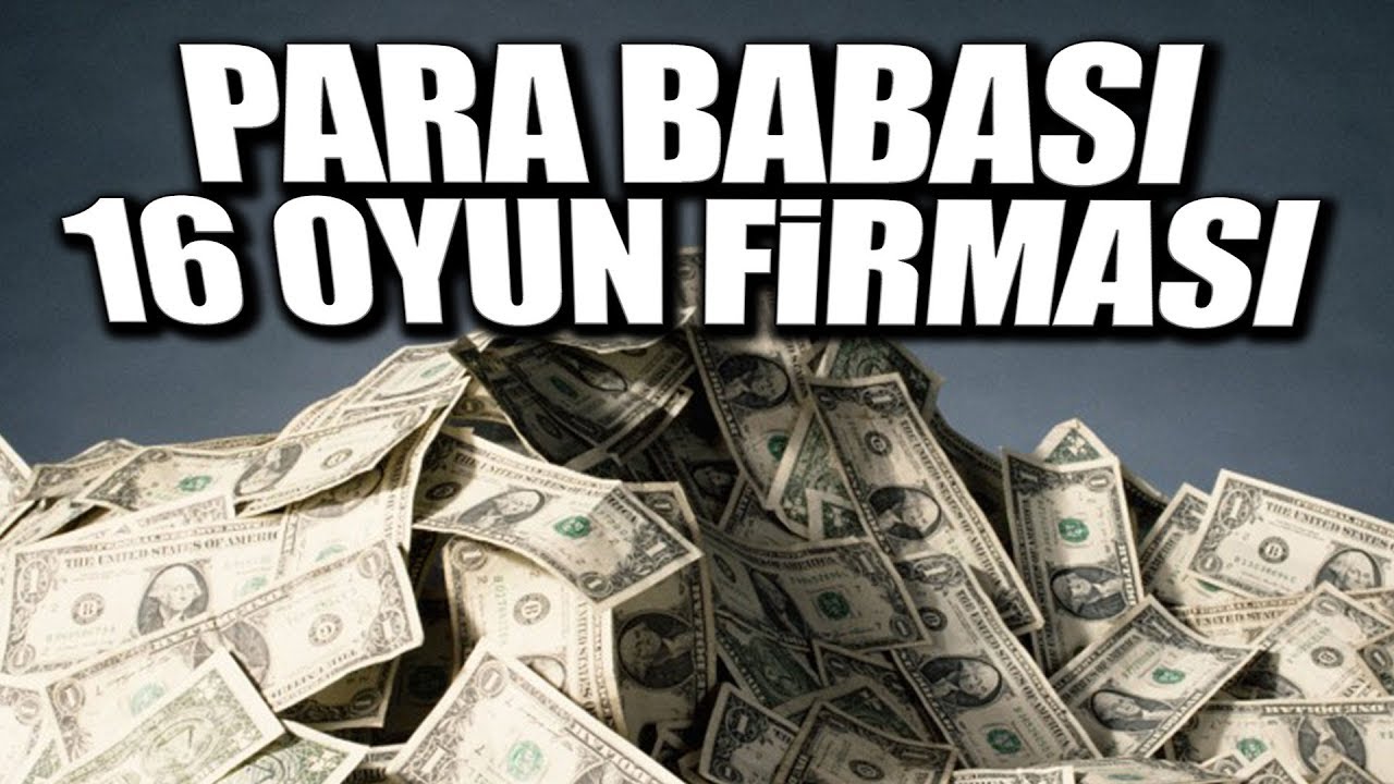 DELİ GİBİ PARA KAZANAN 16 OYUN FİRMASI