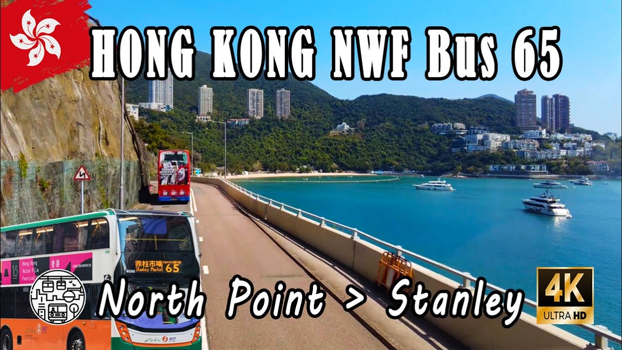 Hong Kong NWFB 65 - North Point to Stanley 4K⁶⁰