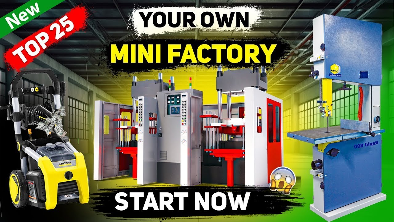 Top 25 Business Machines You Can Buy from Alibaba & Amazon to Start a Manufacturing Business in 2025