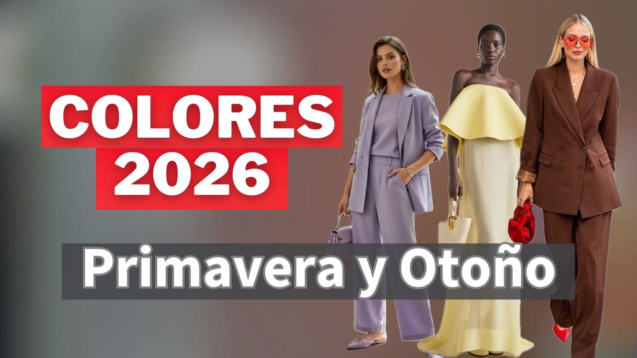 COLORES 2026 que se usarán en PRIMAVERA Y OTOÑO (Los colores del año más importantes)