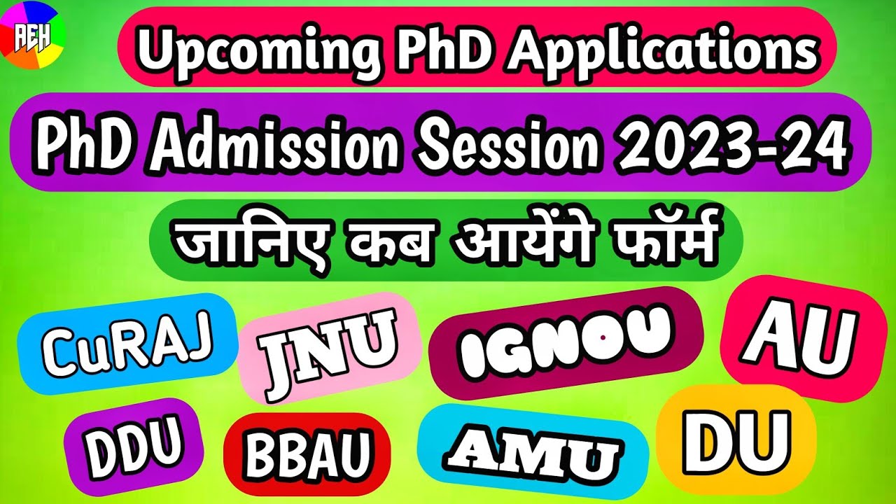 New PhD Notification 2023-24 | Upcoming PhD Admission 2023-24 | PhD Admissions 2023-24 Session