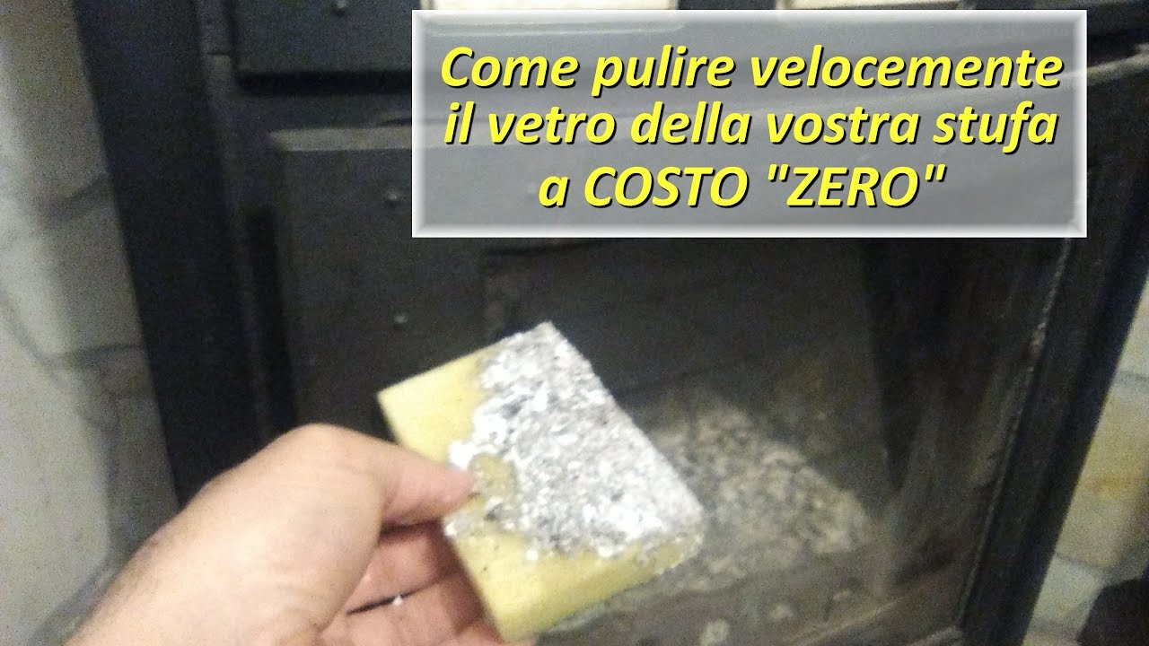 COME PULIRE IL VETRO DELLA STUFA IN MODO FACILE E VELOCE
