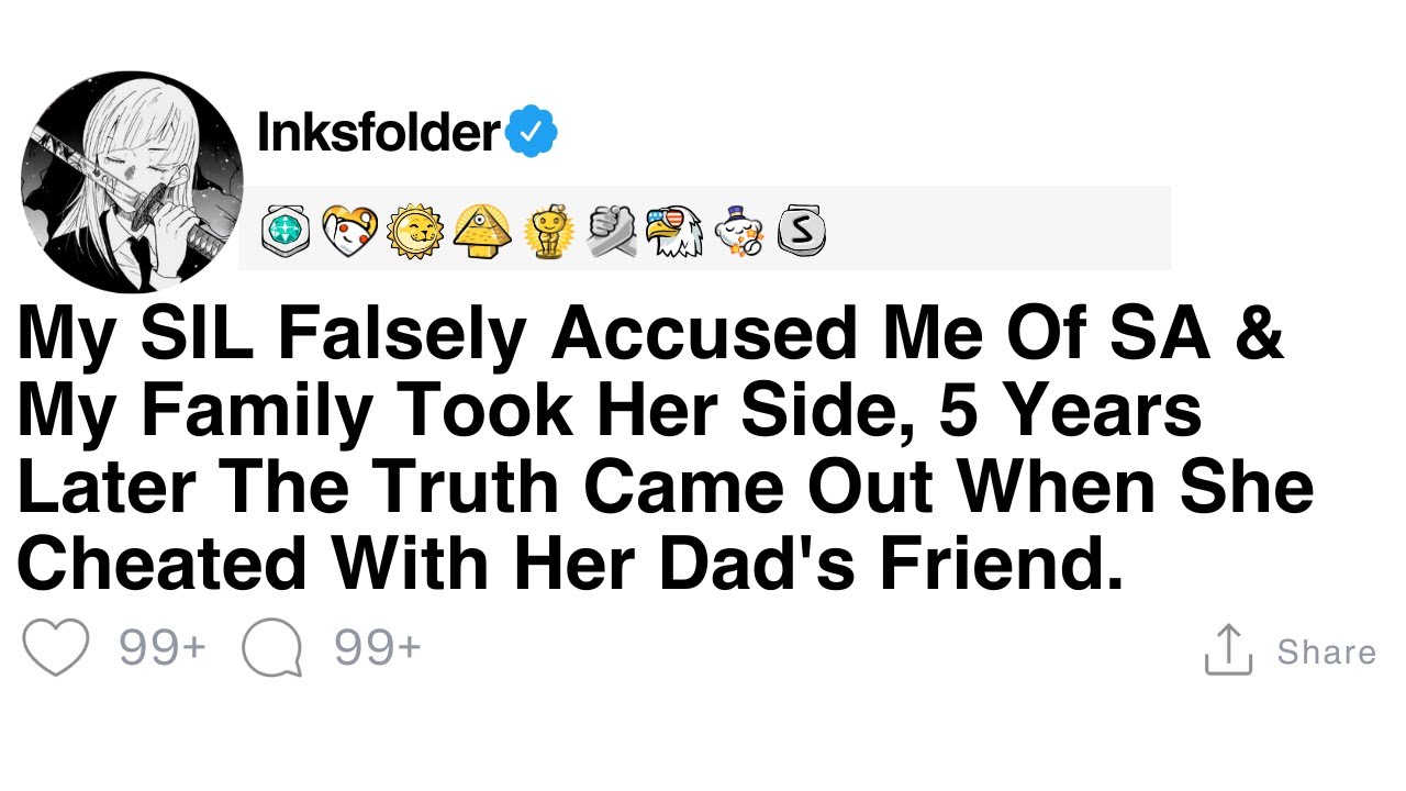 [Full Story] My SIL Falsely Accused Me Of SA & My Family Took Her Side, 5 Years Later The Truth...