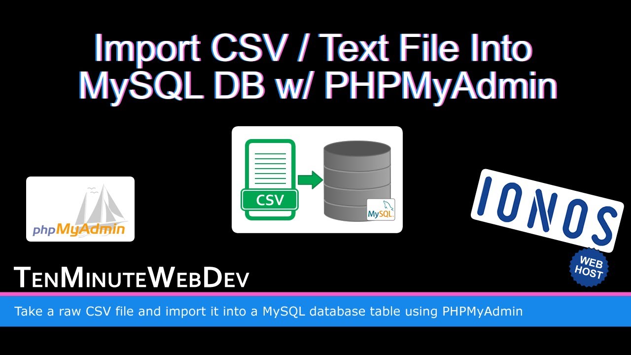 Import CSV or Text File data into MySQL Database with PHPMyAdmin on IONOS