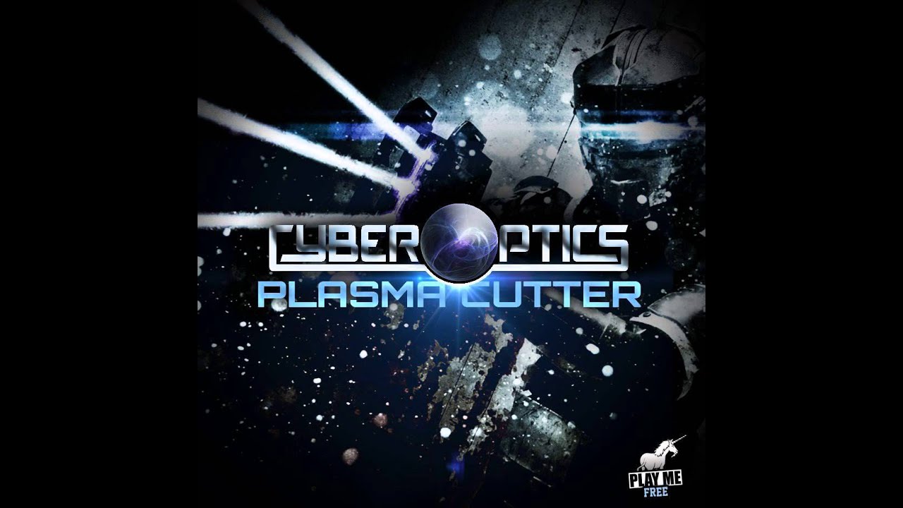 Cyberoptics - Plasma Cutter (Original Mix) [Play Me Free]