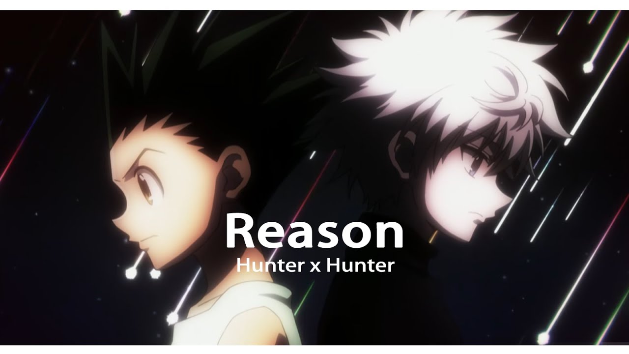 【MUSIC】- Reason - ゆず - Hunter X Hunter - 中日字幕